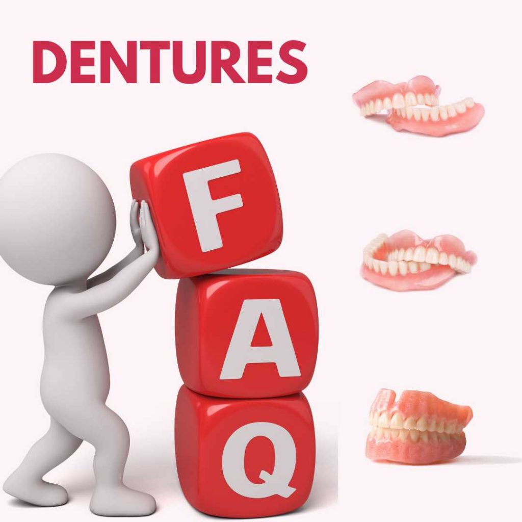 FAQ questions regarding dentures